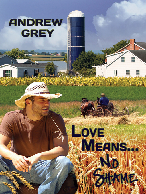 Title details for Love Means No Shame by Andrew Grey - Available